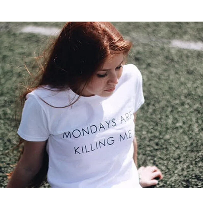 

Студенческая хипстерская белая черная футболка Mondays Are Killing Me Tumblr Футболка Harajuku со слоганом забавная футболка Tumblr женские топы