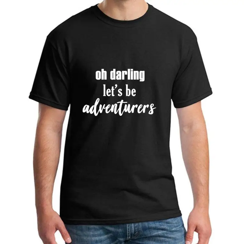 

Custom Oh Darling Let's Be Adventures tshirt plus sizes s-43xl Humor skull t shirt summer women t-shirts