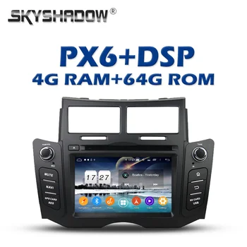 

PX6 Car DVD Player DSP IPS Android 9.0 4G + 64G Wifi Bluetooth 5.0 RDS Auto RADIO GPS Map For Toyota YARIS 2005 2006 - 2010 2011