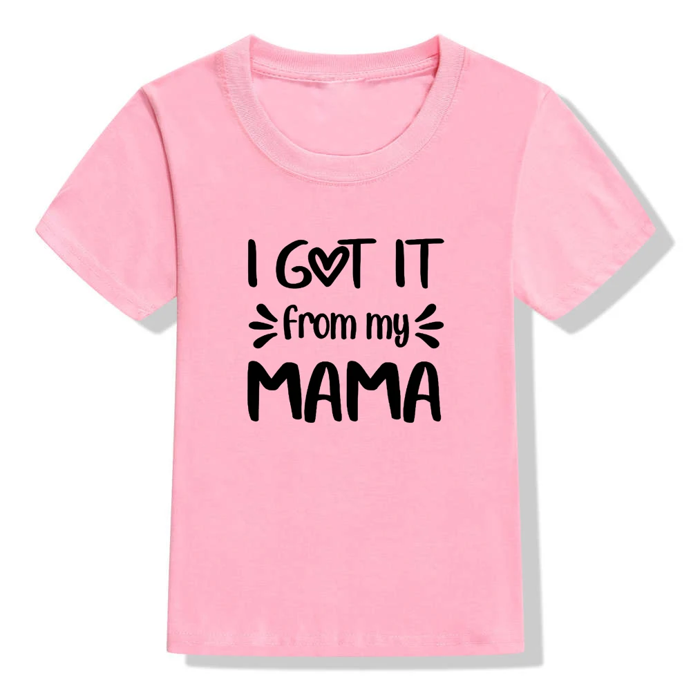 41P7-KSTPK- Забавная детская футболка с надписью «I Got It My Mama» футболка с короткими рукавами и надписью для маленьких мальчиков и девочек Повседневная модная детская футболка - Цвет: 41P7-KSTPK-