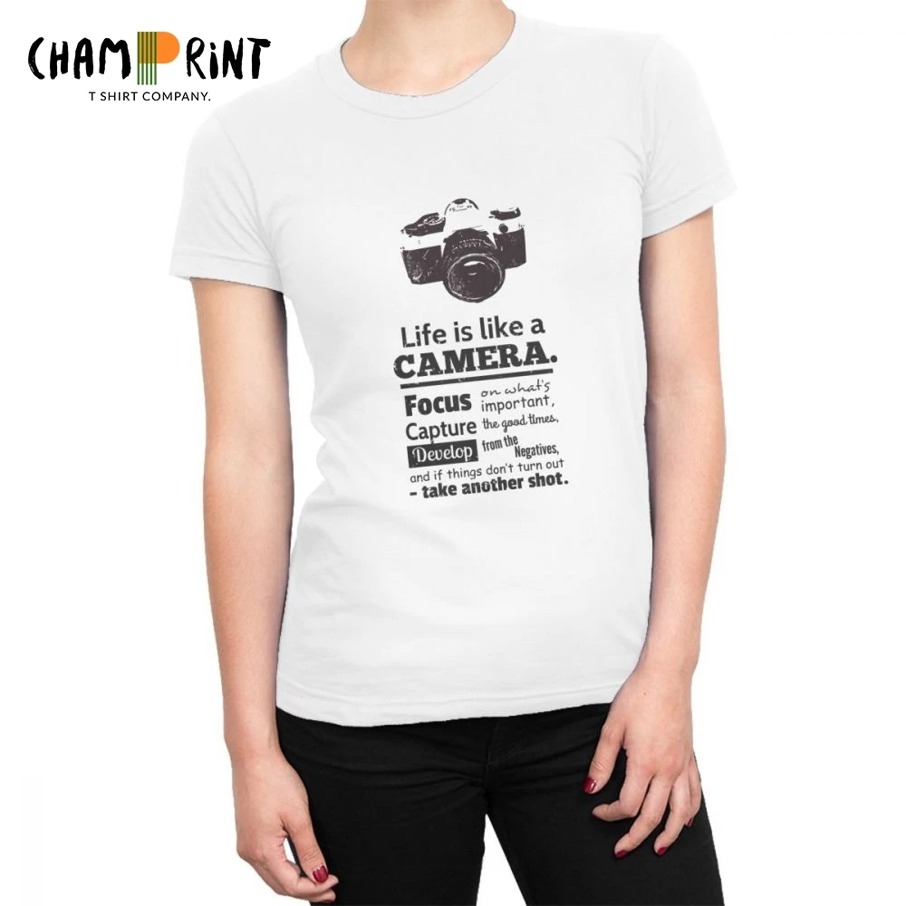 

Chic Life Is Like A Camera T-shirts Women's Photographer T Shirts Vogue Tops Tees Funny Cotton Female Clothing Printed