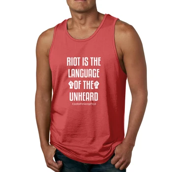 

Riot Is The Language Of The Unheard George Men's Tank Top Shirt