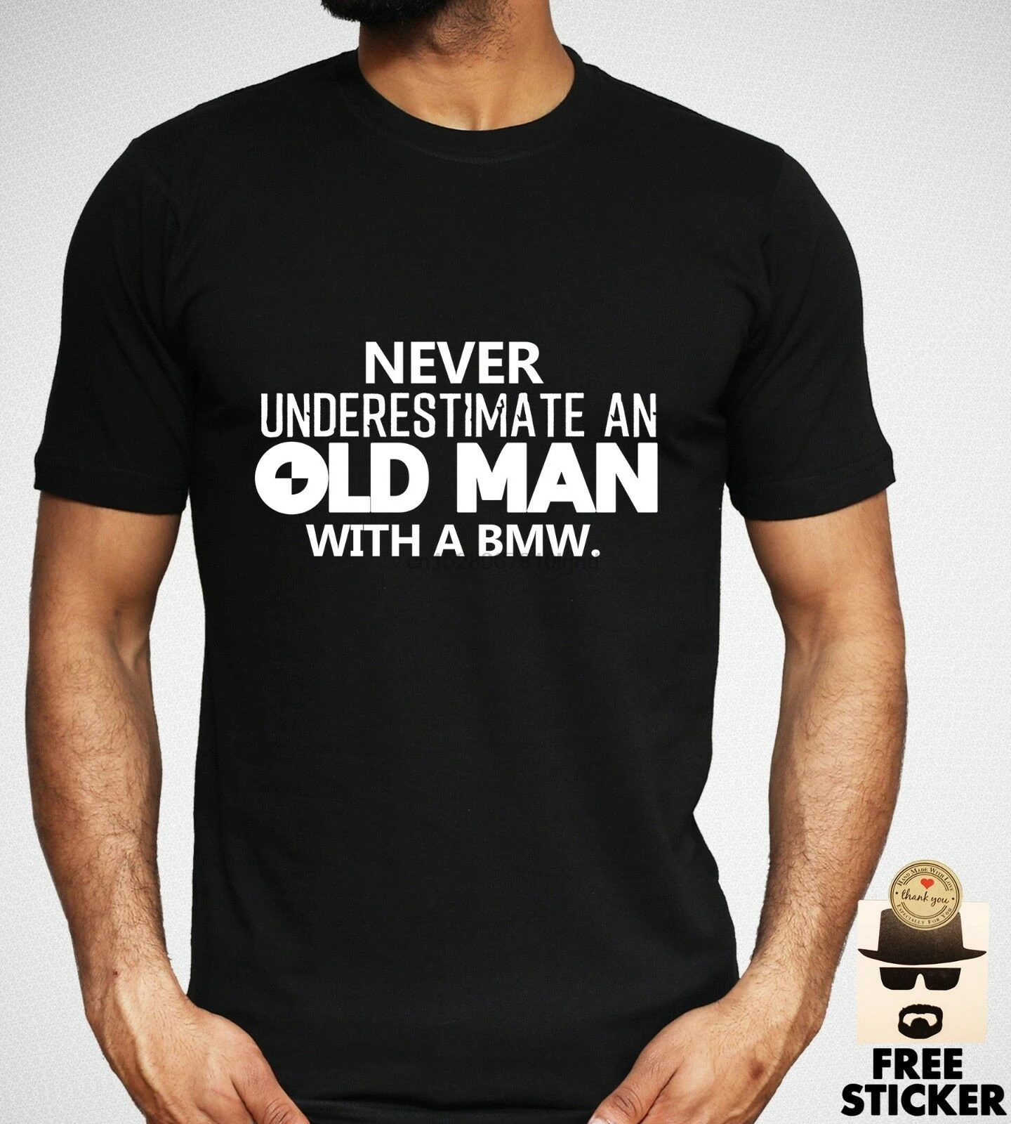 BMW Never Under Estimate An Old Man T-shirt Funny Car Owner Black Gift Top Men's