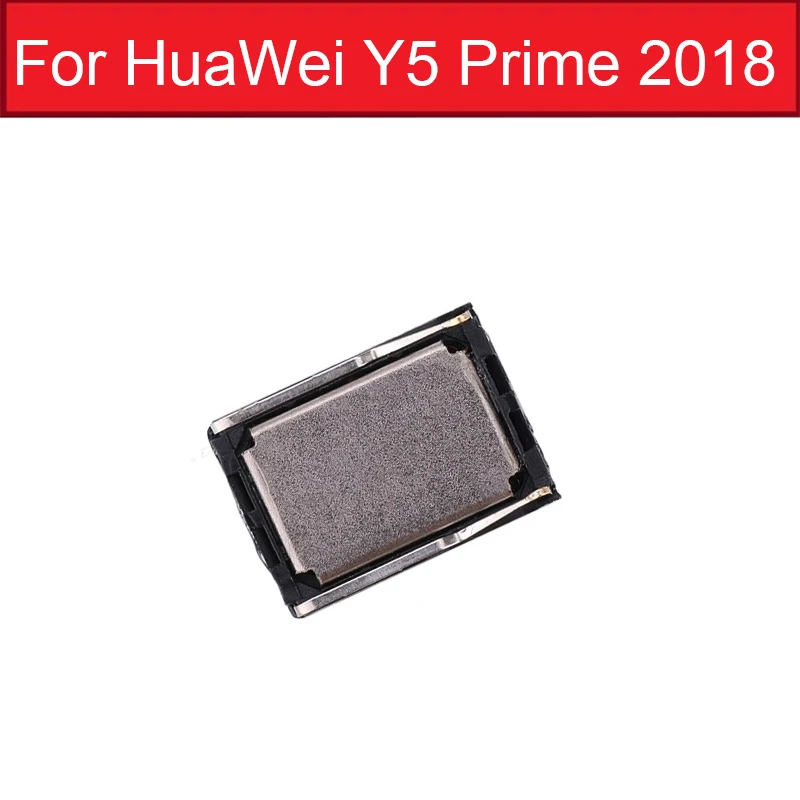 Y5 Prime 2018 Ушной Динамик для huawei GR5 Y5 Y6 Pro Y7 Y9 Y5 Y6 Prime 2019Ear Динамик звук наушники для телефона наушник для телефона Замена - Цвет: Y5 Prime 2018