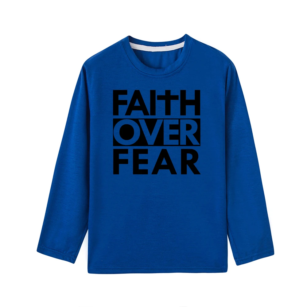 41U9-KLTBU- Faith Over Fear Одежда для детей с длинными рукавами Забавная детская одежда для маленьких мальчиков и девочек, футболка, Топы, модная одежда для малышей с буквенным принтом, изображением из мультфильма, футболки для детей, одежда - Цвет: 41U9-KLTBU-