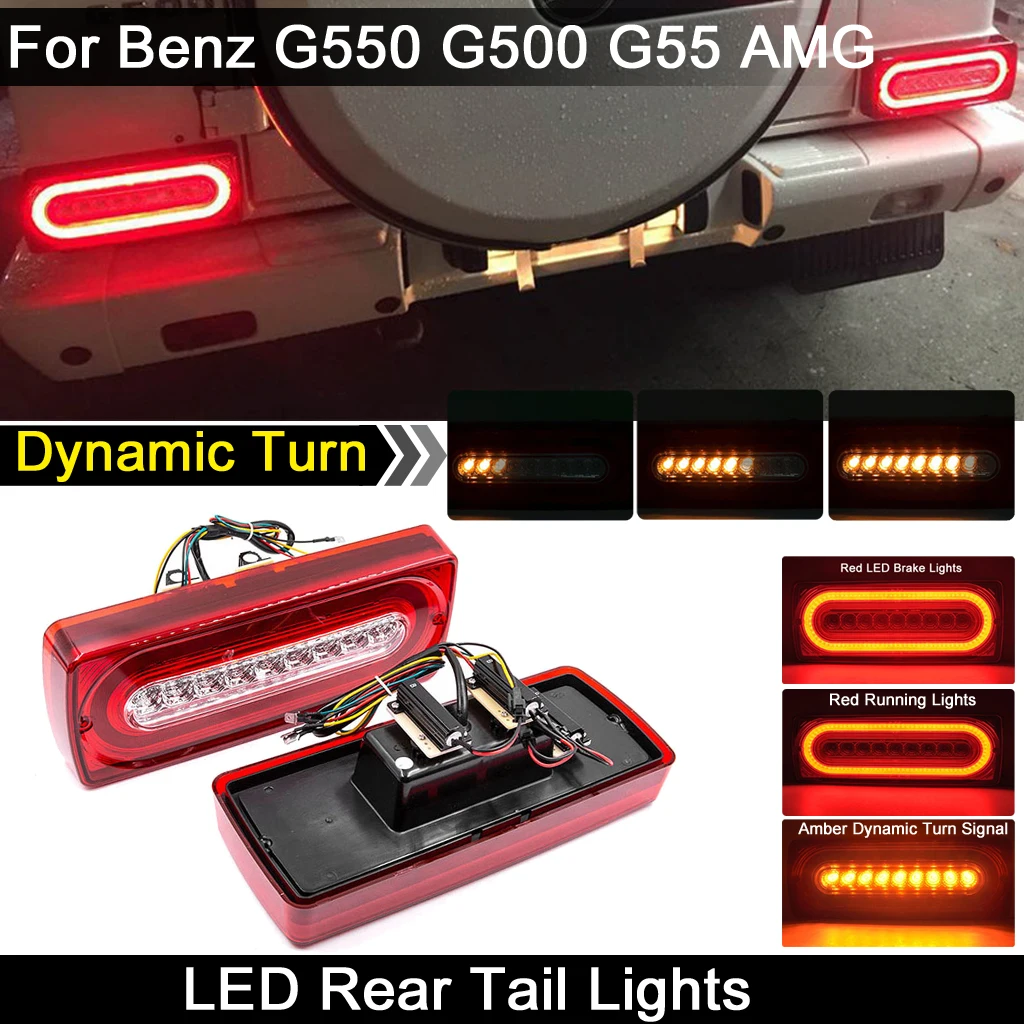 2pcs LED Rear Tail Lamp 3-IN-1 Dynamic Turn Signal Light Running light Brake Light For Benz  W463 G-Class G55 AMG G500 G550