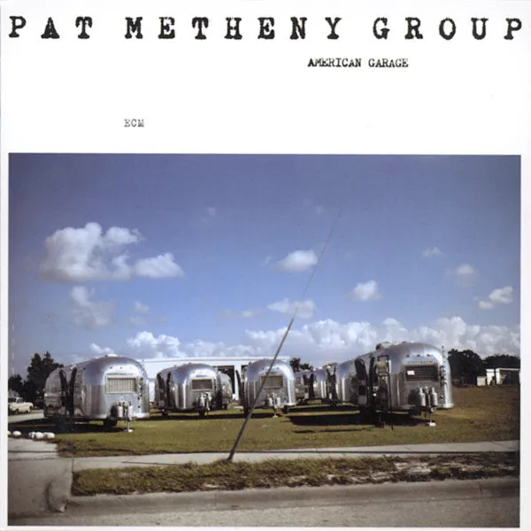 Pat Metheny Group - American garage-Vinyl 180 gram ( 1 LP) | Электроника