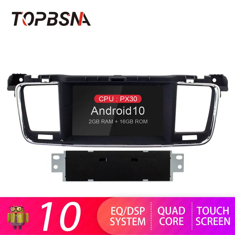 Автомобильный DVD-плеер TOPBSNA 1 din Android 10 GPS-навигация для PEUGEOT 508 2011-2017 мультимедиа Wi-Fi