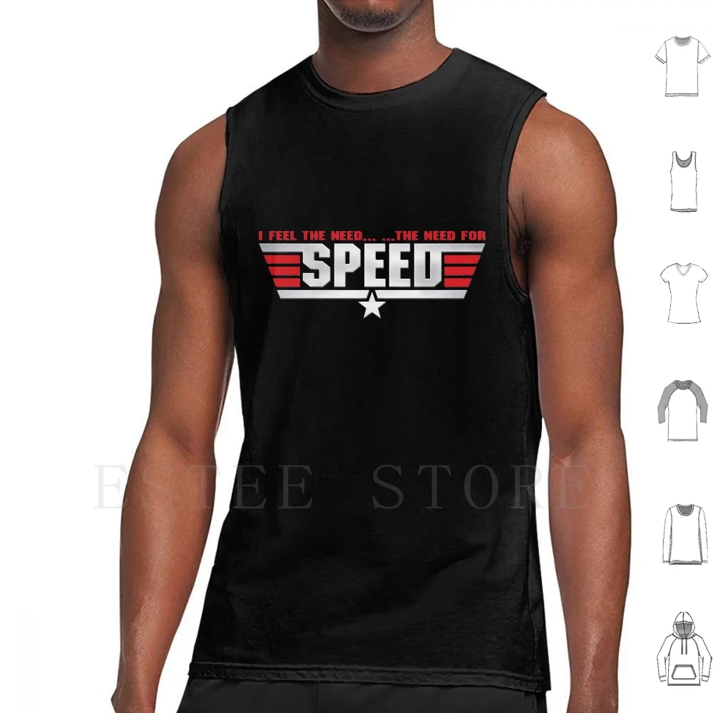 Ho Sentito La Necessità.... The Need For Speed Canotte Vest Cotton Goose I Feel The Need I Feel La Necessità Di Speed Iceman Jester