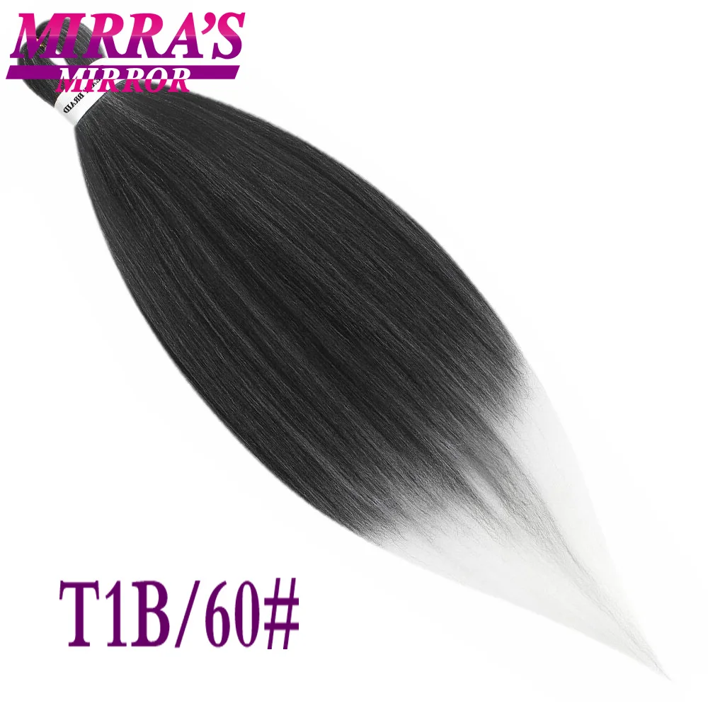 Mirra's Mirror's зеркальные предварительно растягивающиеся Омбре плетение волос для наращивания крючком легко Джамбо косички волосы Синтетические прямые волосы Yaki два тона - Цвет: T1B-60