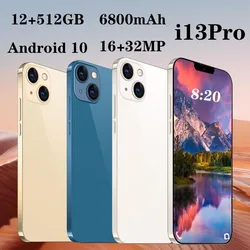 Global Version I13 Pro 6.7 Inch 6800mAh Smartphone 5G Android 10 12GB 512GB Celular 10 Core Cellphone Mobile Phone Unlock 4G