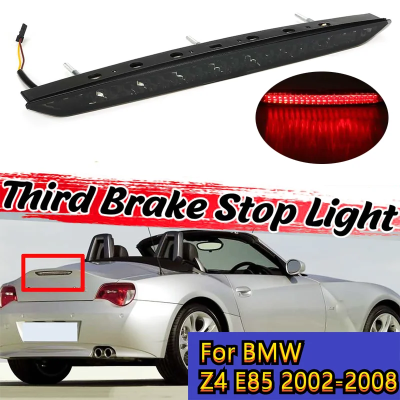 

Red Third 3rd High Mount Brake Stop Rear Tail Light Fit For BMW Z4 E85 2002 2003 2004 2005 2006 2007 2008 63256917378 Grey