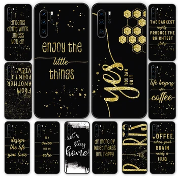 

Text Art Gold Art Words Black TPU Cases Cover For Huawei P40 P30 P20 P10 Mate 10 20 30 Pro Lite