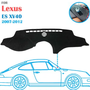 

for Lexus ES ES350 2007~2012 XV40 Car Dashboard Cover Auto Non-slip Dash Mat Silicone Protective Pad Styling Covers
