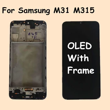 

OLED LCD For Samsung Galaxy M31 M315 LCD Screen Display Touch Panel Digitizer With Frame Display For Samsung M31 LCD Replacement