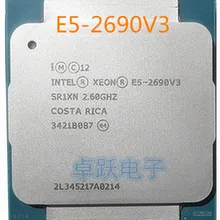 Процессор Intel Xeon E5-2690V3 2,60 ГГц 20 м 12 ядер 22NM LGA2011-3 135W Процессор E5 2690V3