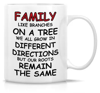 

Funny Mug Family Like Branches on A Tree 11 Oz Ceramic Coffee Mug
