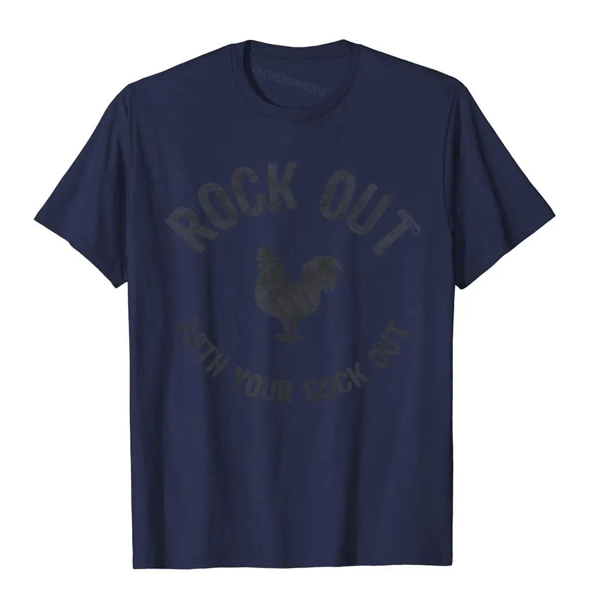 Rock Out With Your Cock Out Funny T-Shirt__B11381navy