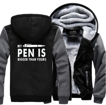 

Warm Thick Fleece Men Winter Jacket Funny Coat Hoodie My Pen Is Bigger Than Yours Coats Sweatshirts Hoodies Thicken Jackets