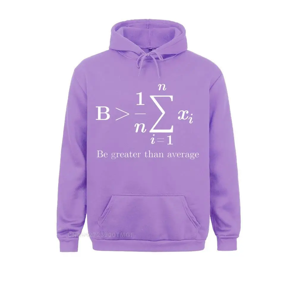 Family Sweatshirts Brand New Math Be Greater Than Average T-Shirt__18801 Men Hoodies Geek Long Sleeve Sportswears Math Be Greater Than Average T-Shirt__18801purple