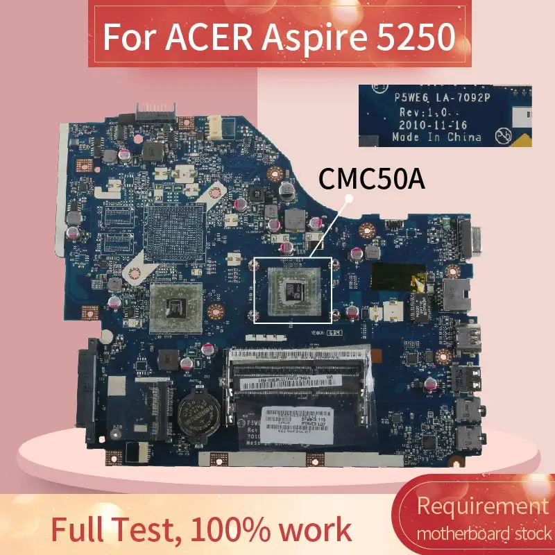 P5WE6 LA-7092P Laptop motherboard For ACER Aspire 5253 5250 CMC50A Notebook Mainboard MBRJY02006 DDR