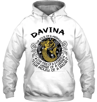 

Davina The Soul Of A Mermaid The Fire Of A Lioness The Heart Of A Hippie The Mouth Of A Sailor Women Hoodies Sweatshirts