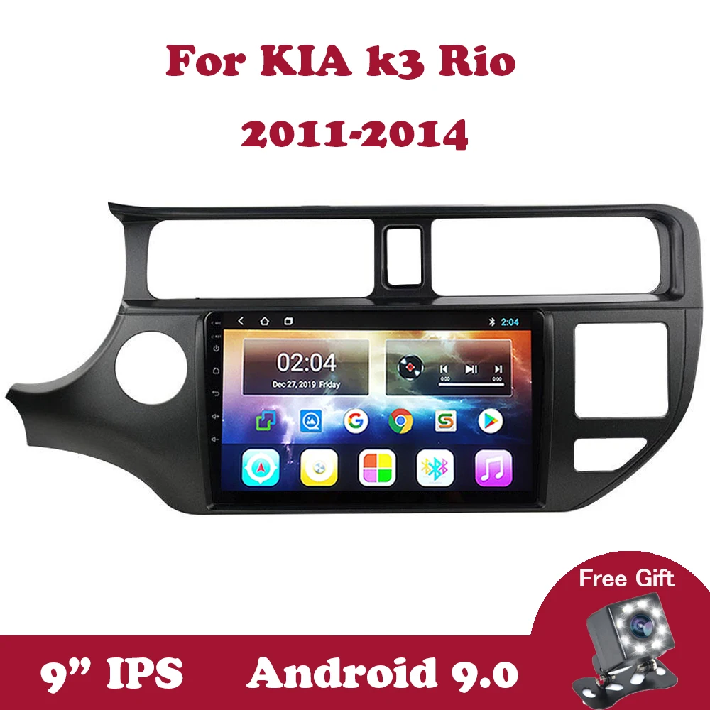 

Android 9 For Kia RIO K3 2011 2012 2013 2014 Autoradio Car Radio Multimedia DVD Player 9.0" IPS 2.5D No 2DIN GPS Navigation