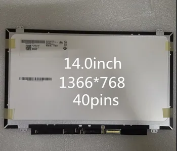 

14.0" B140XTK01.0 N140BGN-E42 N140BGN E42 LCD 1366 * 768 EDP 40 Pin