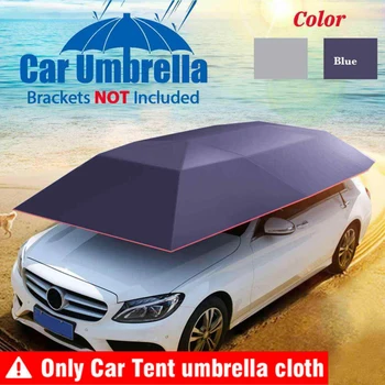 

2020 Universal Car Cover 400*210cm Car Sun Shade Umbrella Car Cover Tent Anti-UV Dustproof Waterproof Protection Without Bracket