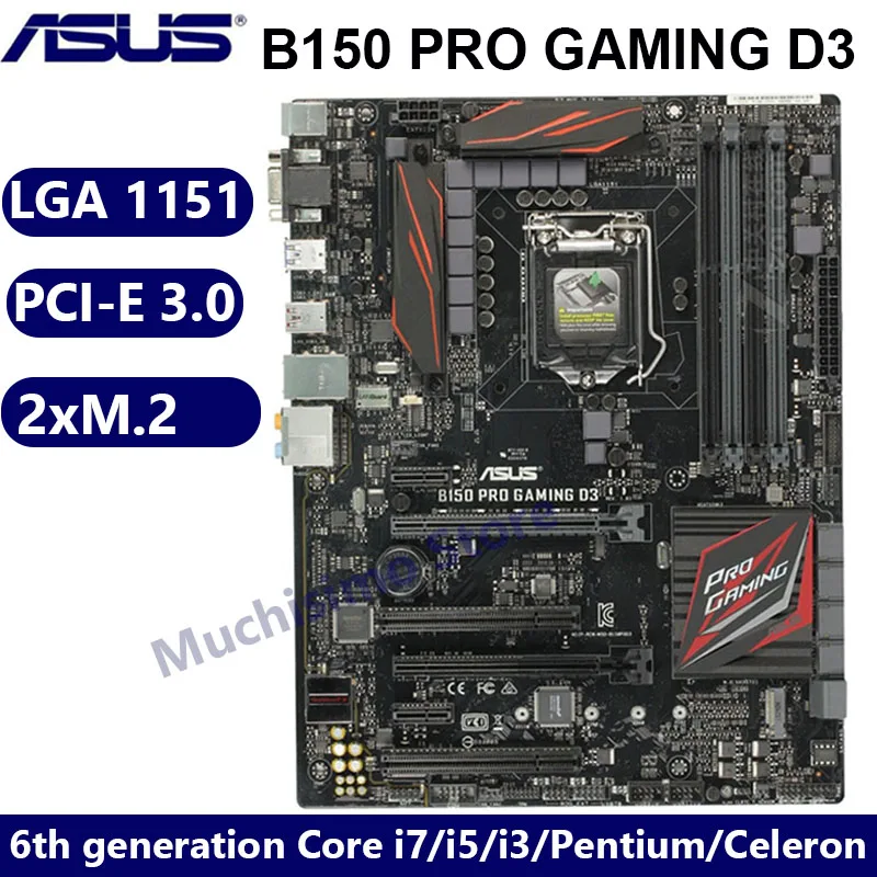 Motherboards Asus B150 Pro Gaming D3 LGA 1151 6th generation Core i7 i5