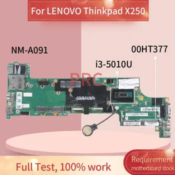 

00HT377 Laptop motherboard For LENOVO Thinkpad X250 i3-5010U Notebook Mainboard NM-A091 SR23Z
