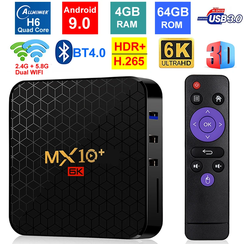 

MX10 PLUS 6K Smart TV BOX Android 9.0 4GB 64GB Allwinner H6 Quad Core BT4.0 2.4G/5G Dual WIFI 3D 6K HDR Set Top Box Media Player