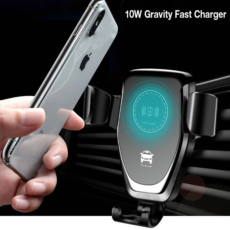 

10W Qi Wireless Charger Car Air Vent Mount Holder Gravity Phone Fast Wireless Charging for iPhone XS MAX XR 8 PLUS for Samsung