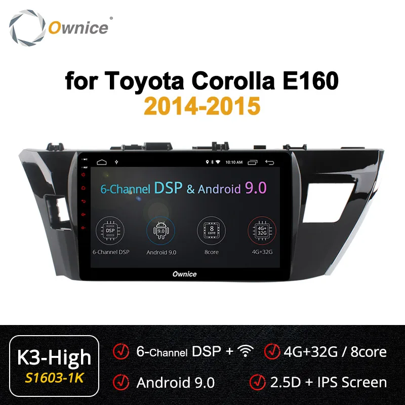 Ownice Android 9,0 360 панорама DSP k3 k5 k6 Автомагнитола gps 4 Гб+ 64 ГБ для Toyota corolla E160 Lewin 2013- 4G SPDIF - Цвет: S1603-1 K3-High