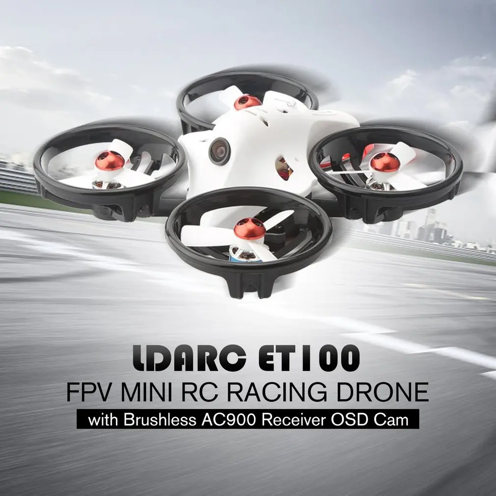 

LDARC ET100 5.8G Micro Brushless FPV RC Racing Drone with 100mW 16CH VTX Camera OSD AC900 Receiver PNP Version