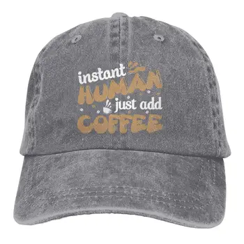 

Instant Human Just Add Coffee Cowboy Cap Unisex Snapback Baseball Hats