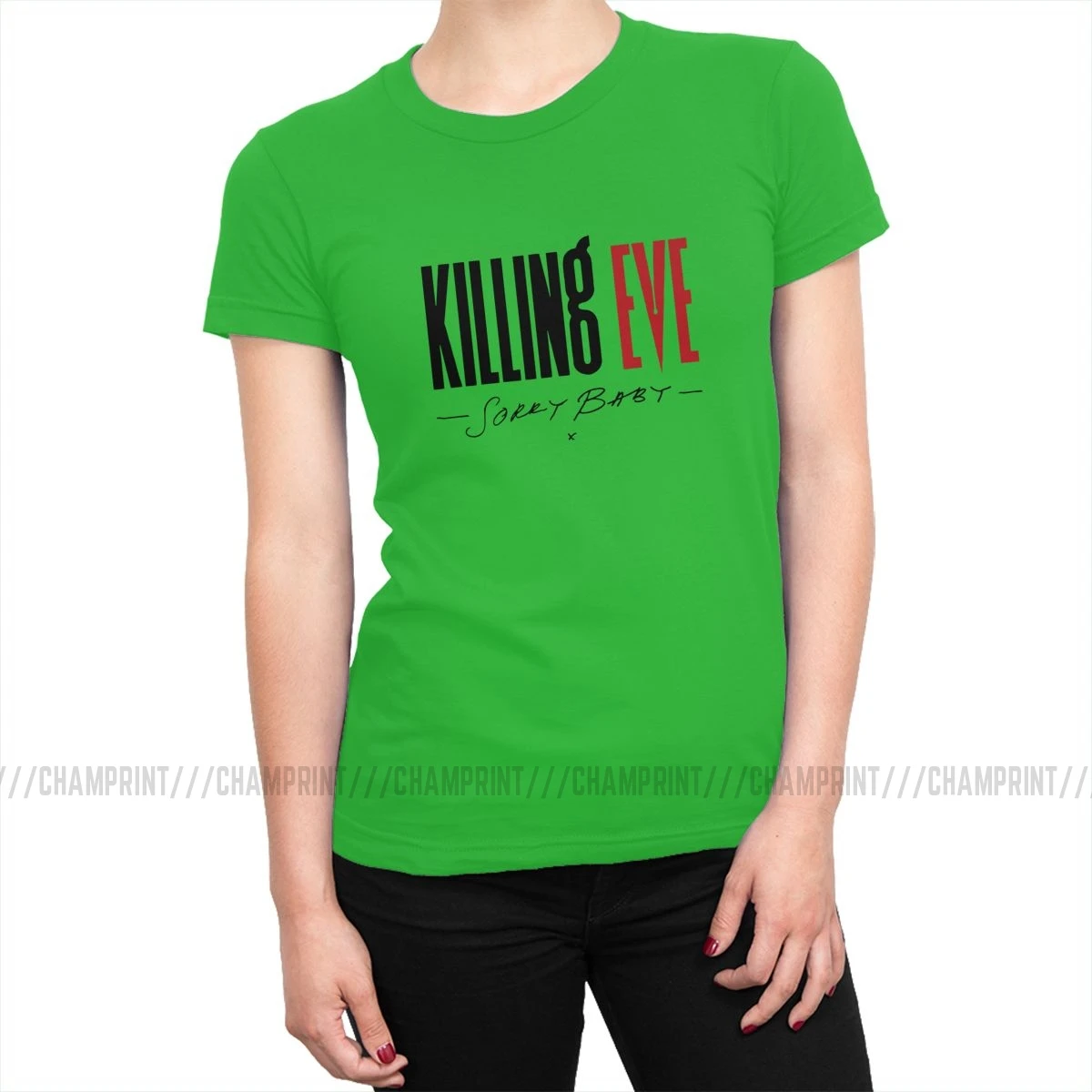 Женская футболка с надписью Killing Eve Sorry Baby X, модная футболка из чистого хлопка, Забавные топы, женская одежда с принтом - Цвет: Зеленый