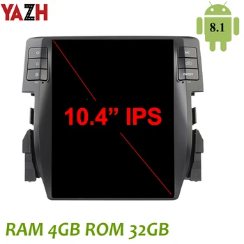 

YAZH For Honda Civic 2016 2017 Multimedia Radio Player With Android 8.1 RAM 4G 10.4"IPS Display Bluetooth 5.0 Mirror Link SWC