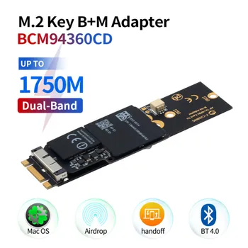 

1750Mbps BCM94360CD Wifi Card 802.11AC Bluetooth 4.0 Dual Band Module To M.2 NGFF Key M Wireless Adapter For Hackintosh MacOS