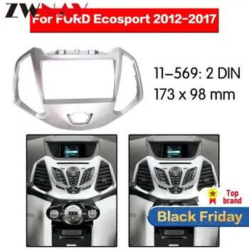 

Car DVD Player frame For 2012-2017 FORD ECOSPORT 2DIN Auto AC Black LHD RHD Auto Radio Multimedia NAVI fascia
