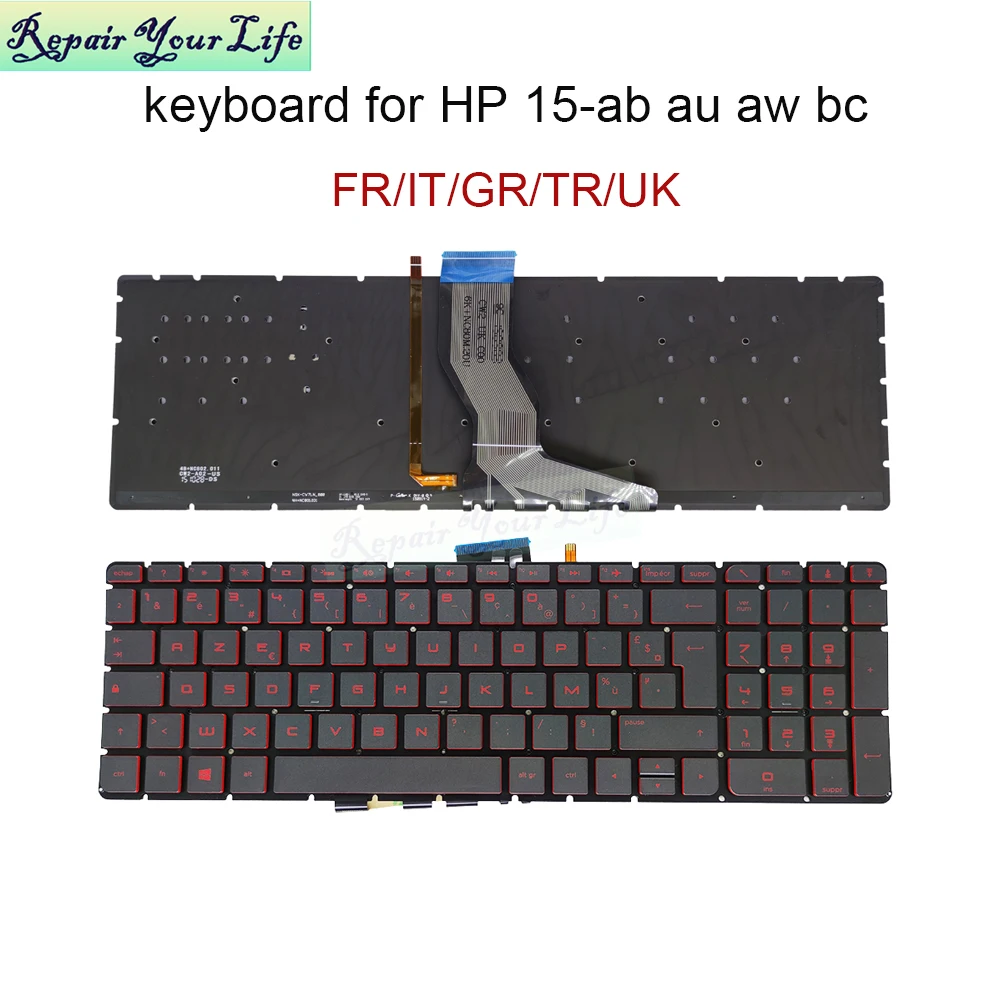 French UK laptop keyboard backlight For HP pavilion 15-AB 15-AX 15-AK 15-AW 15-BK 15-BC 17-G 17-AB 15-AR 17-S GR/GE IT TR GB FR |