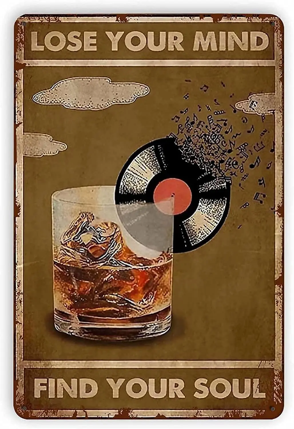 

Modern Retro Metal -Lose Your Mind, Find Your Soul - Tin Sign ! for Shop/Garage/Bar/Club/Cafe/Wall Decor, 8X12 inches