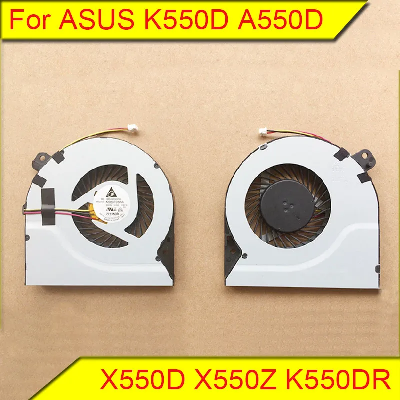 

For ASUS K550D A550D X550D X550Z K550DR VM590Z X550DP cooling fan