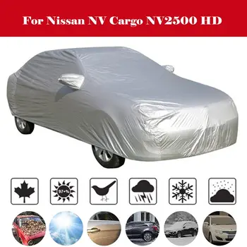 

Full Car Cover Outdoor Anti-UV Sun Rain Scratch Snow Protector MPV Cover Windproof For Nissan NV Cargo NV2500 HD