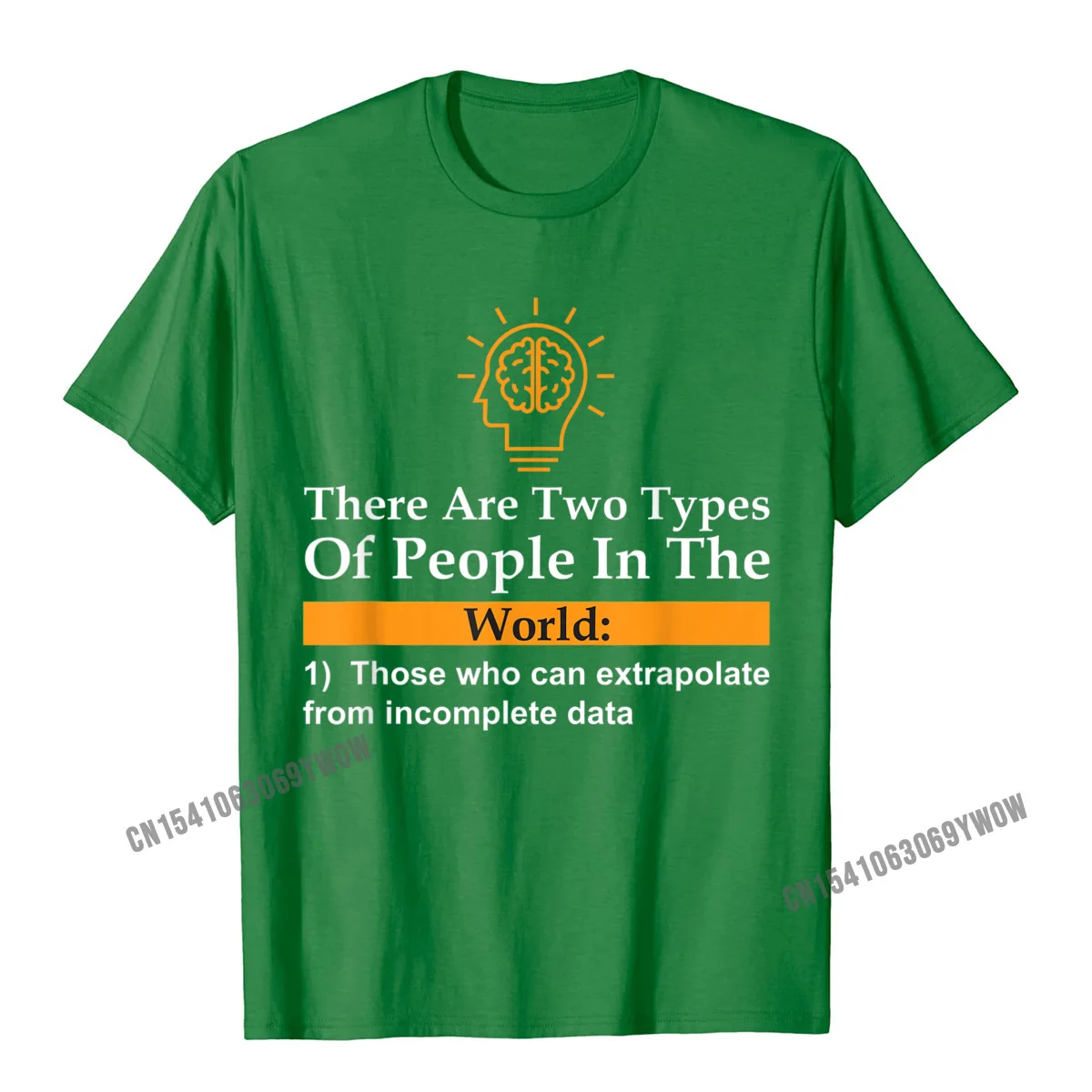 Cotton Fabric Men Short Sleeve Normal T-Shirt Cool Tops Shirt Brand Design O Neck Tops Shirt Free Shipping There Are Two Types Of People Those Who Can Extrapolate T-Shirt__535 green