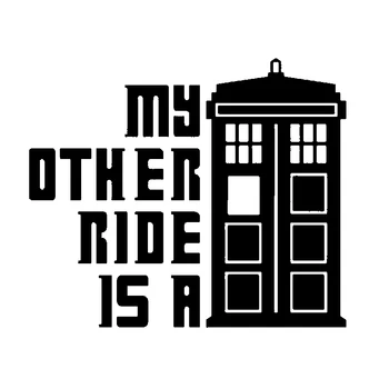

14.3CM*12CM Funny My Other Ride Is A Tardis Fashion Vinyl Car Sticker Black Whtie Door Window Decal for Lexus is200 IS300 GX470