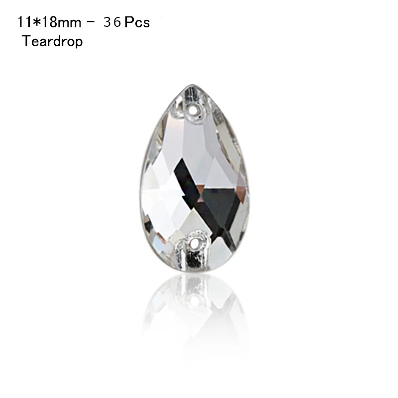 Drop-11x18mm-36Pcs Горячая Форма пришить кристально чистая СТРАЗА DIY 2 отверстия стразы стекло камень для пришивания пришить стразы для одежды - Цвет: Drop-11x18mm-36Pcs