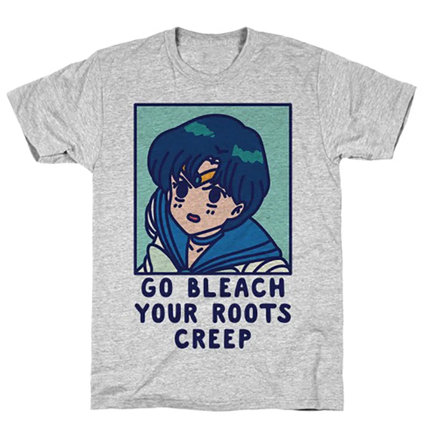 Go Bleach Your Roots Creep Sailor Mercury T Shirt Funny Sailor Moon