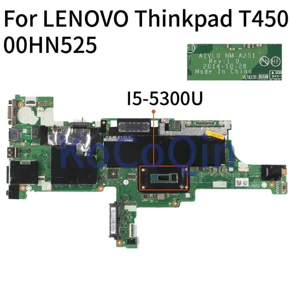 New  KoCoQin Laptop motherboard For LENOVO Thinkpad T450 Core SR23X I5-5300U Mainboard 00HN525 AIVL0 NM-
