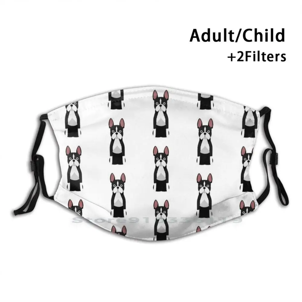 

Boston Terrier Art Face Mask Print Reusable Pm2.5 Filter DIY Mouth Mask Kids Boston Terrier Boston Terrier Dog Boston Terrier